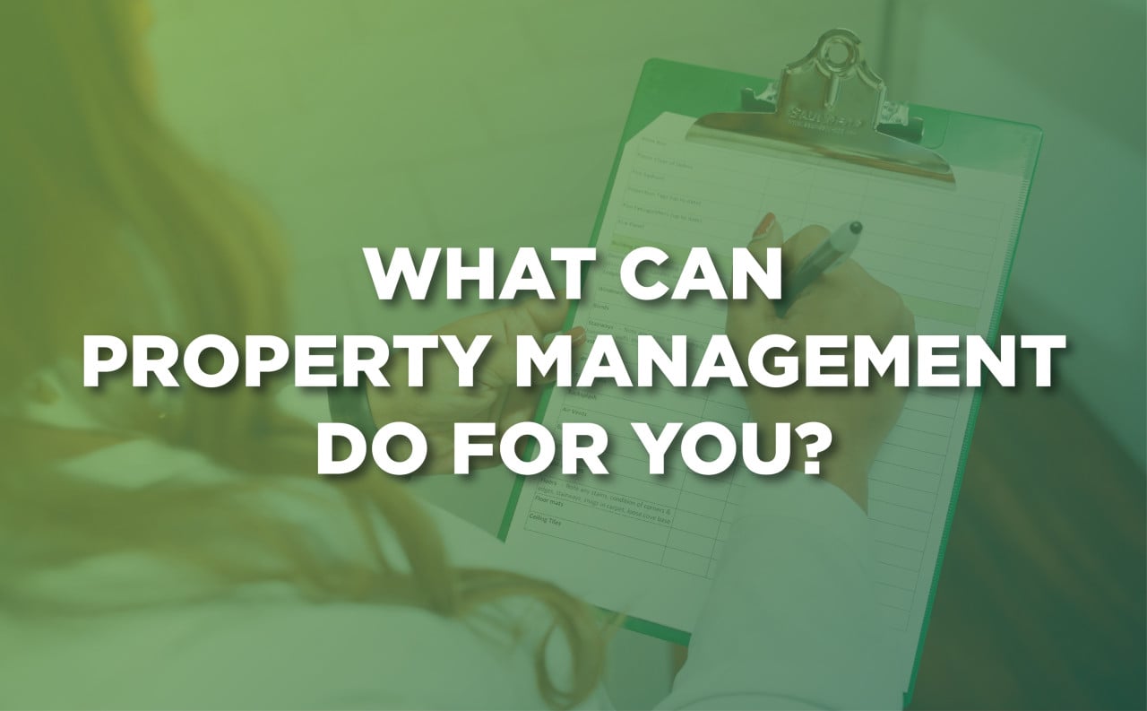 Sturges Property Group - Banner image for What can Property Management do for you? blog