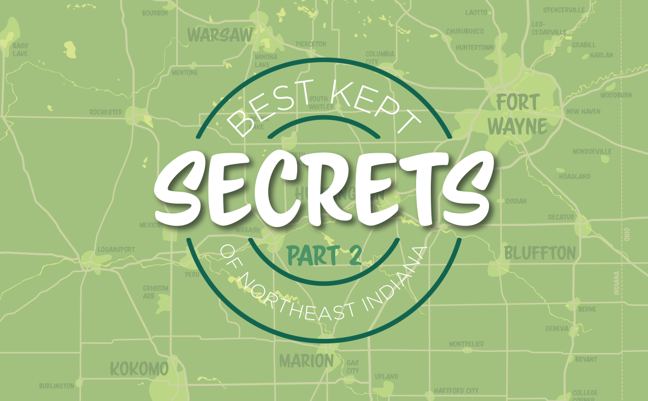 Sturges Property Group - Best Kept Secrets of Northeast Indiana Part 2 Banner Image